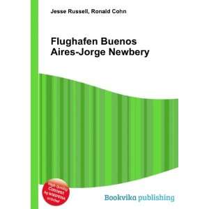 Flughafen Buenos Aires Jorge Newbery Ronald Cohn Jesse Russell 