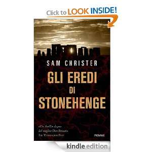 Gli eredi di Stonehenge (Italian Edition) Sam Christer, P. Merla 