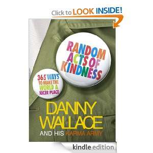 Random Acts Of Kindness Danny Wallace  Kindle Store