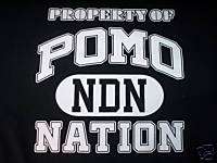 Property of Pomo Native American Indian pride t shirt  