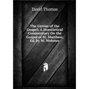   Gospel of St. Matthew. Edited by William Webster: David Thomas: Books