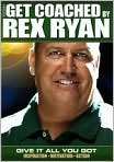 Video/DVD. Title Get Coached by Rex Ryan   Give It All You Got
