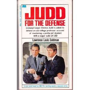  Judd For The Defense: Lawrence Louis Goldman, Papas: Books