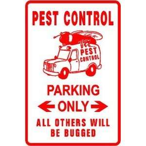 PEST CONTROL PARKING bugs terminator sign