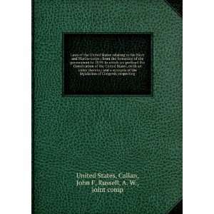   : Callan, John F, Russell, A. W., joint comp United States: Books