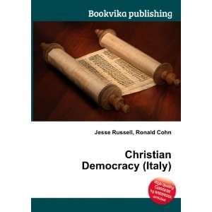 Christian Democracy (Italy) Ronald Cohn Jesse Russell  