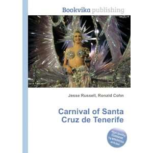 Carnival of Santa Cruz de Tenerife Ronald Cohn Jesse 