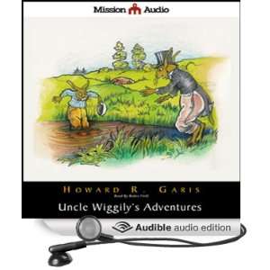  Uncle Wiggilys Adventures (Audible Audio Edition): Howard 