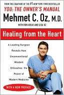 Healing from the Heart A Leading Surgeon Combines Eastern and Western 