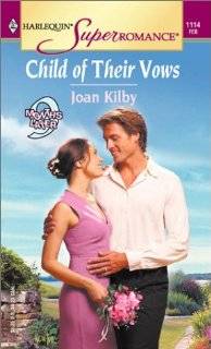 Child of Their Vows: 9 Months Later (Harlequin Superromance No. 1114)