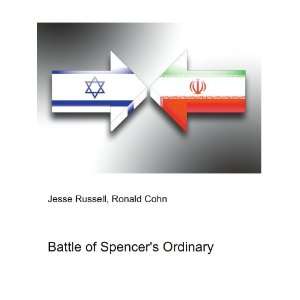    Battle of Spencers Ordinary Ronald Cohn Jesse Russell Books