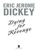 Dying for Revenge (Gideon Eric Jerome Dickey