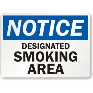  Notice: Designated Smoking Area Diamond Grade Sign, 18 x 