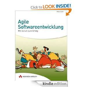 Agile Softwareentwicklung: Mit Scrum zum Erfolg! (German Edition 