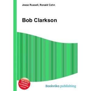 Bob Clarkson Ronald Cohn Jesse Russell Books