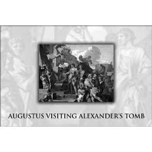  Augustus Octavian Visiting Alexander the Greats Tomb in 