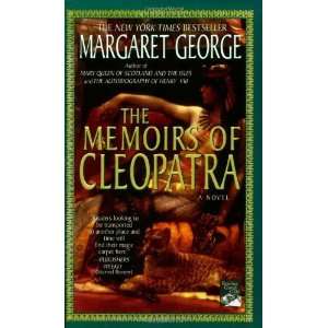   The Memoirs of Cleopatra A Novel [Paperback] Margaret George Books