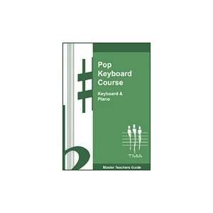 Tritone Master Teachers Guide   Pop Keyboard Classroom Method   Book 1