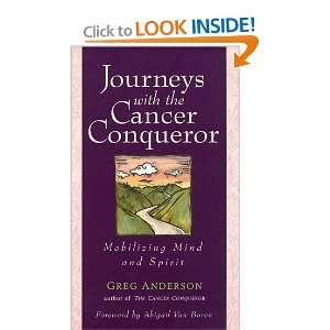   with the Cancer Conqueror Mobilizing Mind and 