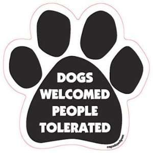 Dogs Welcomed People Tolerated Paw Magnet