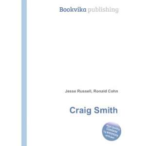  Craig Smith Ronald Cohn Jesse Russell Books