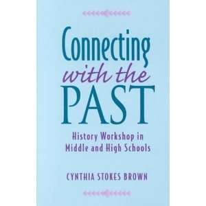   Workshop in Middle and High Schools [Paperback]: Cynthia Brown: Books