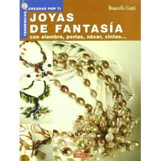 Joyas de fantasia / Fantasy Jewelry Con alambre, perlas, nacar 