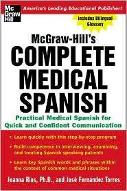 McGraw Hills Complete Medical Spanish Practical Medical Spanish for 