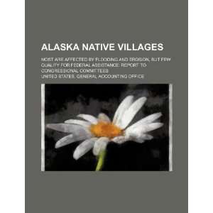  Alaska native villages most are affected by flooding and 