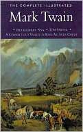  The Adventures of Tom Sawyer * The Adventures of Huckleberry Finn 