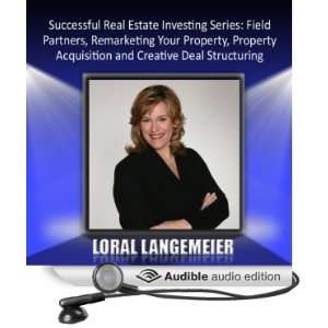 Successful Real Estate Investing Series Field Partners, Remarketing 