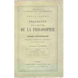  Fragments sur lhistoire de la philosophie Schopenhauer 