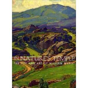   , the Life and Art of William Wendt [Hardcover]: Jean Stern: Books