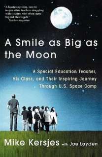 Smile as Big as the Moon A Special Education Teacher, His Class 