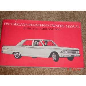    1962 Ford Fairlane Factory Original Owners Manual: Automotive