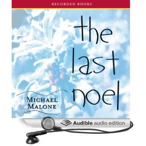   Last Noel (Audible Audio Edition) Michael Malone, Norman Dietz Books