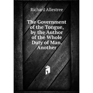   the Author of the Whole Duty of Man. Another Richard Allestree Books