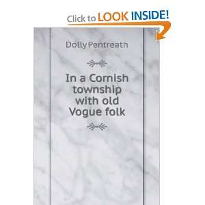  In a Cornish township with old Vogue folk Dolly Pentreath Books