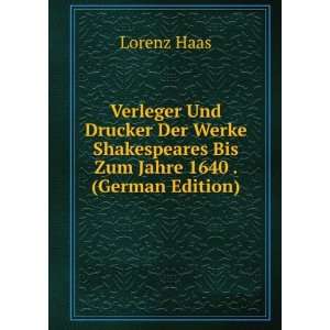  Verleger Und Drucker Der Werke Shakespeares Bis Zum Jahre 