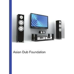  Asian Dub Foundation Ronald Cohn Jesse Russell Books