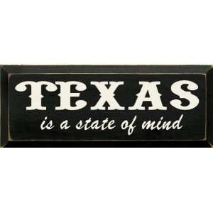  TexasIs A State Of Mind Wooden Sign: Home & Kitchen