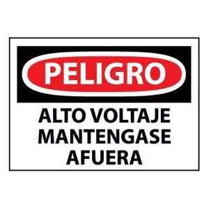 Spanish Vinyl Sign   Peligro Alto Voltaje Mantengase Afuera  