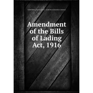  Amendment of the Bills of Lading Act, 1916 United States 