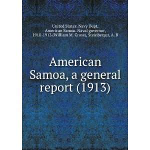  American Samoa, a general report (9781275401891): A. B 