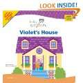 Baby Einstein: Violets House Board book by Julie Aigner Clark