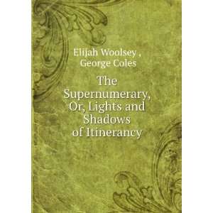   Shadows of Itinerancy George Coles Elijah Woolsey   Books