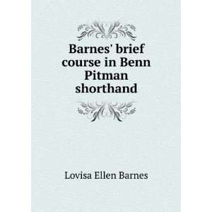   brief course in Benn Pitman shorthand Lovisa Ellen Barnes Books