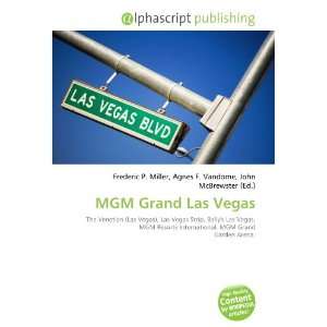  MGM Grand Las Vegas (9786134078900) Books