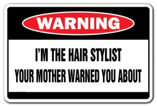 THE HAIR STYLIST Warning Sign salon signs gift  
