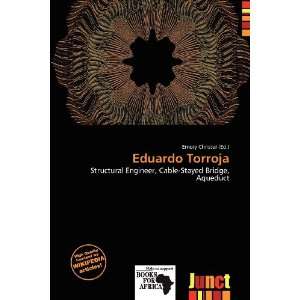  Eduardo Torroja (9786138434610) Emory Christer Books